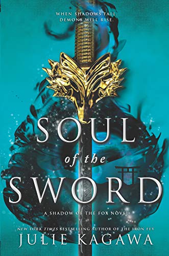 Julie Kagawa/Soul of the Sword