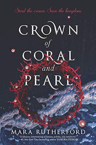 Mara Rutherford/Crown of Coral and Pearl@Original