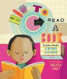 Kwame Alexander How To Read A Book 
