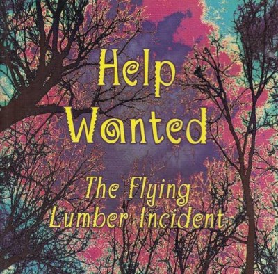 Help Wanted/The Flying Lumber Incident