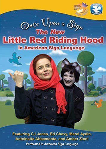 CJ Jones; Ed Chevy; Meral Aydin; Antoinette Abbamo/Once Upon A Sign: The New Little Red Riding Hood