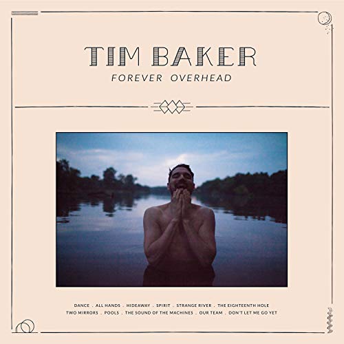 Tim Baker/Forever Overhead