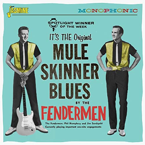 Fendermen/Mule Skinner Blues