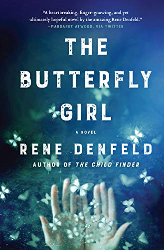 Rene Denfeld/The Butterfly Girl