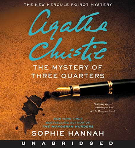 Sophie Hannah/The Mystery of Three Quarters@The New Hercule Poirot Mystery@Low Price CD
