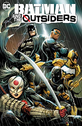 Bryan Hill Batman And The Outsiders Vol. 1 Lesser Gods 