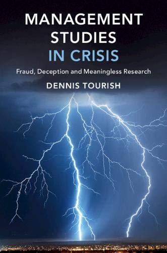Dennis Tourish/Management Studies in Crisis