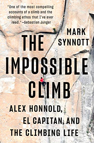 Mark Synnott/The Impossible Climb