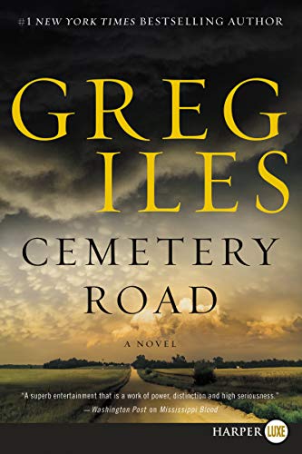 Greg Iles/Cemetery Road@LARGE PRINT