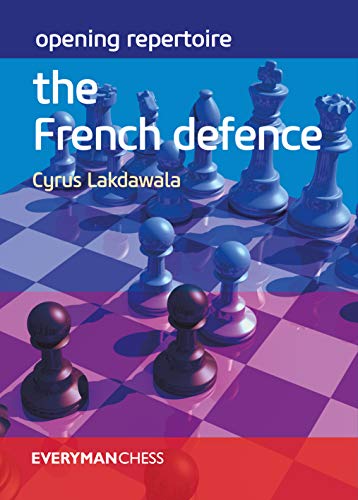 Cyrus Lakdawala Opening Repertoire The French Defence 