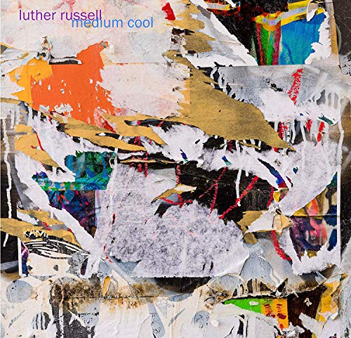 Luther Russell/Medium Cool@.