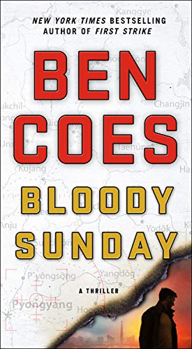 Ben Coes/Bloody Sunday@ A Thriller