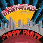 Hawkwind/The 1999 Party - Live At The Chicago Auditorium 21st March, 1974@2LP@RSD Exclusive 2019/Ltd. to 2500