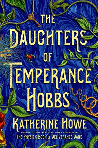 Katherine Howe/The Daughters of Temperance Hobbs