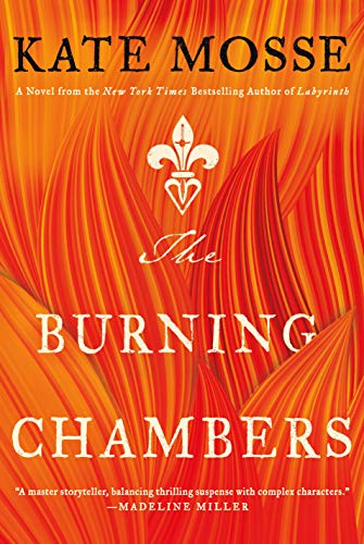 Kate Mosse/The Burning Chambers