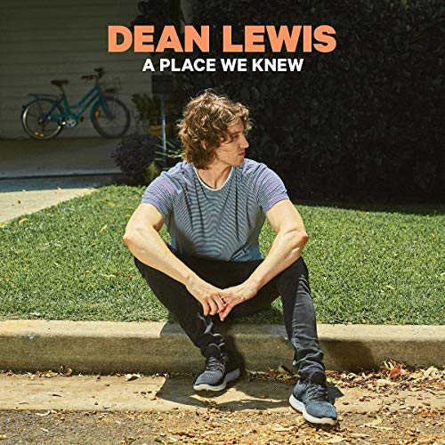 Dean Lewis/Place We Knew