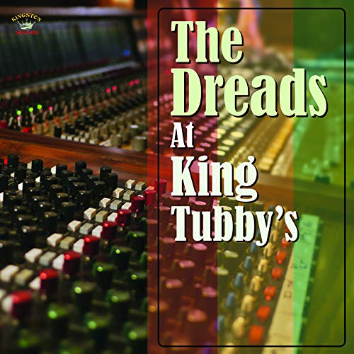The Dreads At King Tubby's/The Dreads At King Tubby's