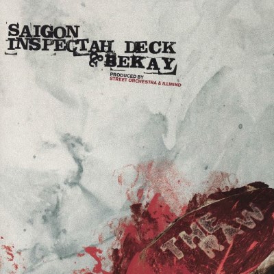 Saigon, Inspectah Deck & Bekay/The Raw b/w Remix@Red Vinyl 7"@RSD 2019/Ltd. to 500