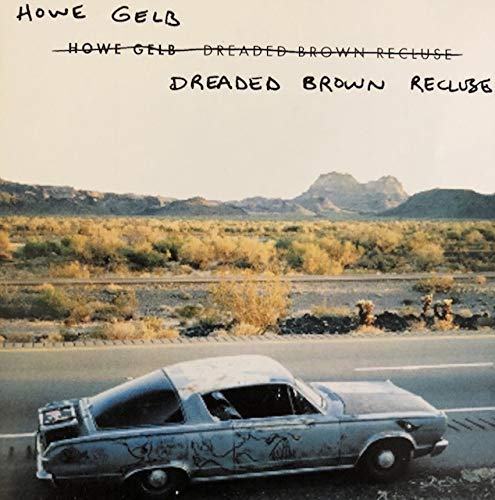 Howe Gelb/Dreaded Brown Recluse@Brown Vinyl@RSD 2019
