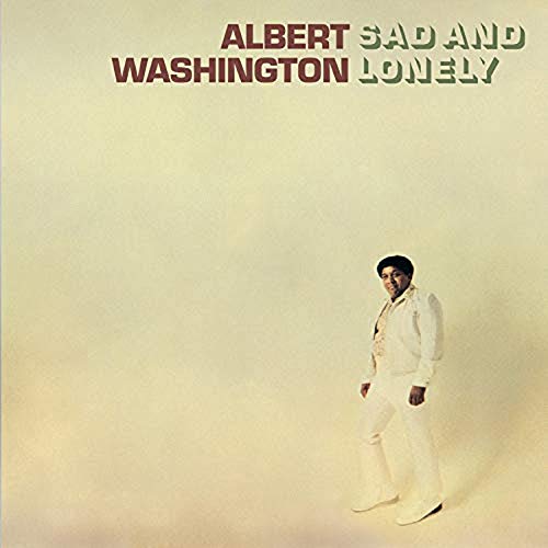 Albert Washington/Sad & Lonely@180G@RSD 2019/Ltd. to 1000