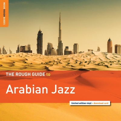 Rough Guide/Rough Guide To Arabian Jazz@RSD 2019/Ltd. to 1000