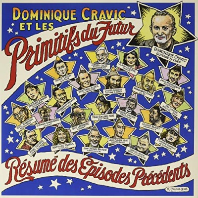 Dominique Cravic & Les Primitifs Du Futur/Resume Des Episodes Precedents@2LP