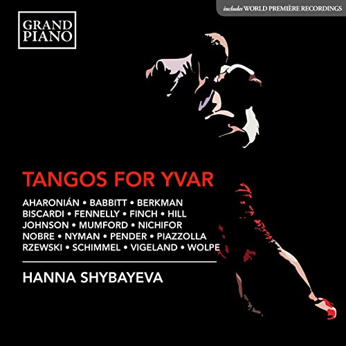 Aharonian / Shybayeva/Tangos For Yvar