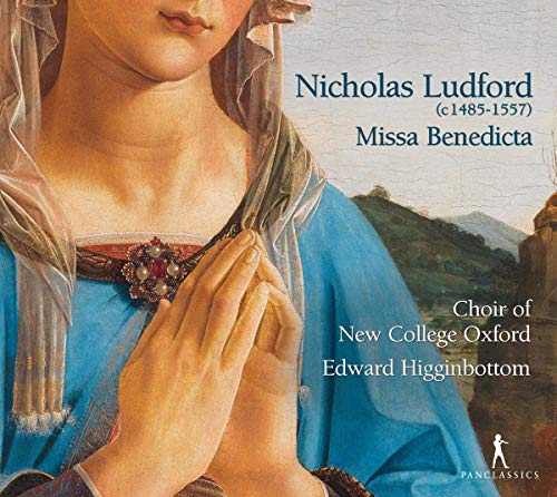Ludford / Higginbottom/Missa Benedicta Et Venerabilis