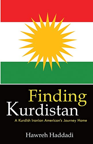 Hawreh Haddadi/Finding Kurdistan@ A Kurdish Iranian American