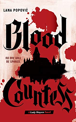 Lana Popovic/Blood Countess (Lady Slayers)