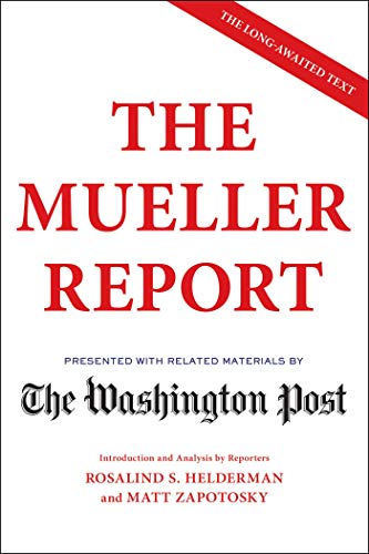 Mueller,Robert S./ U.s. Department of Justice,Sp/The Mueller Report