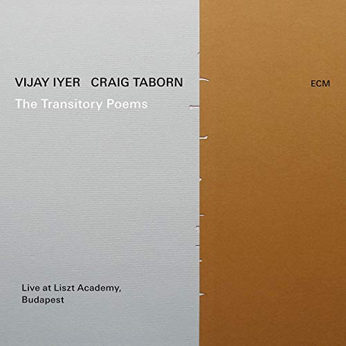 Vijay Iyer/Craig Taborn/The Transitory Poems
