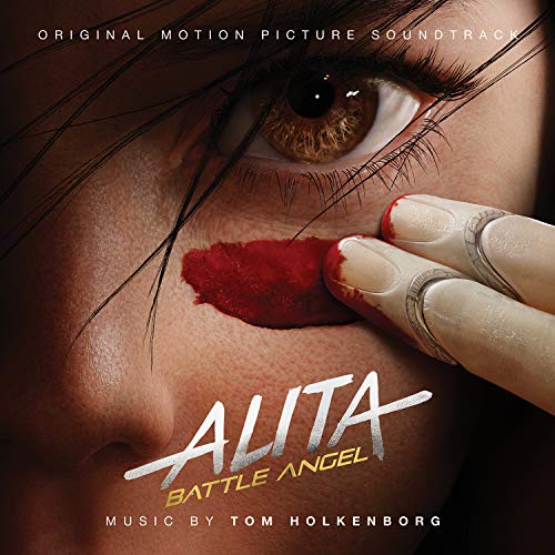 Alita: Battle Angel/Original Motion Picture Soundtrack@Tom Holkenborg