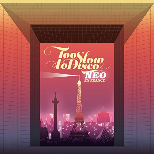 Too Slow To Disco/NEO-En France