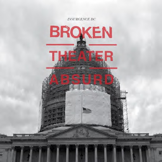 Insurgence DC/Broken In The Theater Of The Absurd@400 Black/300 Smoke Colored 180 Gram Vinyl, Download, Insert, Limited/Numbered, Indie-Exclusive)@RSD 2019 Exclusive