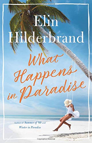 Elin Hilderbrand/What Happens in Paradise