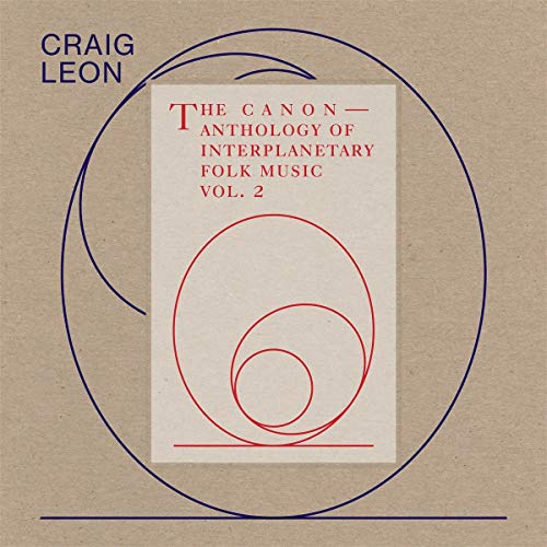 Craig Leon/Anthology Of Interplanetary Fo@Amped Exclusive