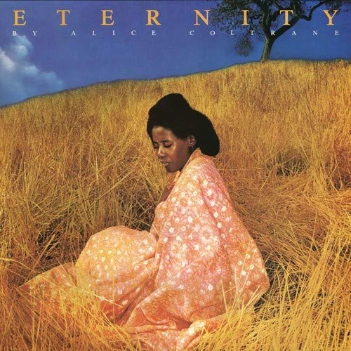 Alice Coltrane/Eternity