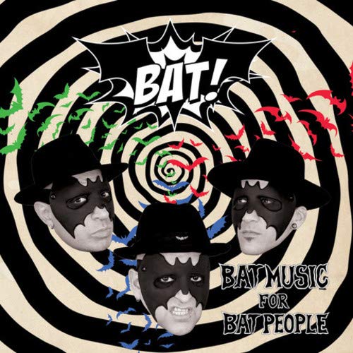 Bat!/Bat Music For Bat People@.