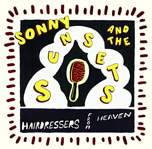 Sonny & The Sunsets/Hairdressers From Heaven@Amped Non Exclusive