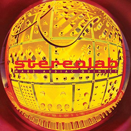 Stereolab/Mars Audiac Quintet