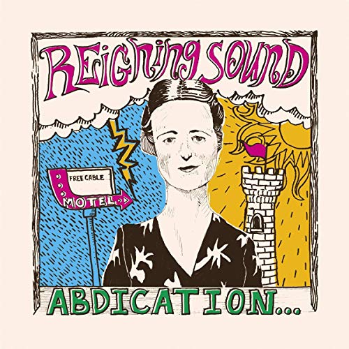Reigning Sound/Abdication...For Your Love - Peak Vinyl Edition)@Amped Exclusive