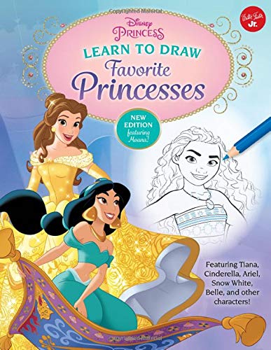 Walter Foster Jr Creative Team Disney Princess Learn To Draw Favorite Princesses Featuring Tian 