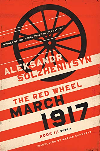 Aleksandr Solzhenitsyn/March 1917@ The Red Wheel, Node III, Book 2