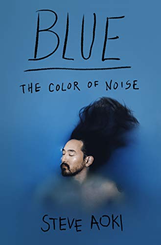 Steve Aoki/Blue@The Color of Noise