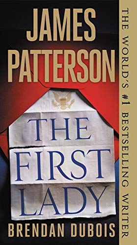 James Patterson/The First Lady