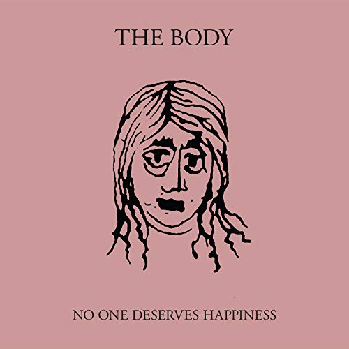The Body/No One Deserves Happiness (CLEAR WITH PINK VINYL)@2LP w/ download card
