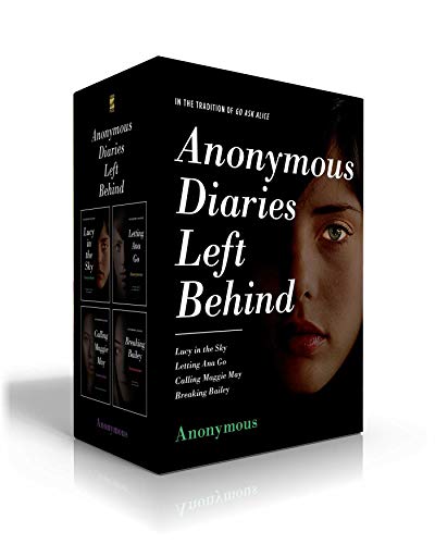 Anonymous/Anonymous Diaries Left Behind@ Lucy in the Sky; Letting Ana Go; Calling Maggie M@Boxed Set