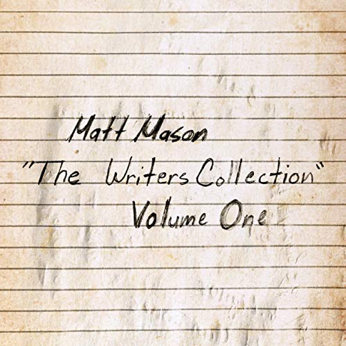 Matt Mason/The Writer's Collection: Volum
