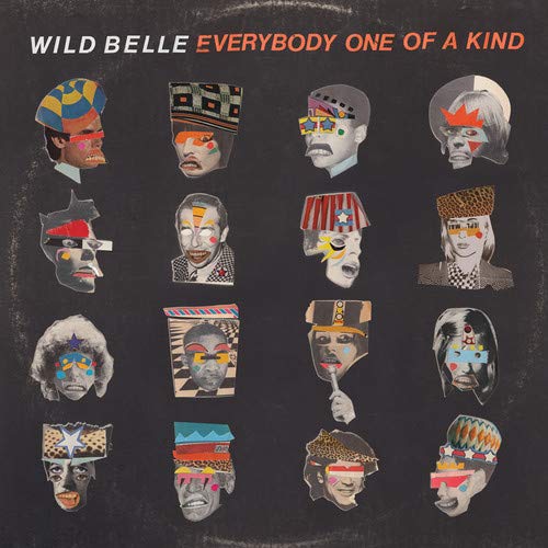 Wild Belle/Everybody One Of A Kind@MADE ON DEMAND@This Item Is Made On Demand: Could Take 2-3 Weeks For Delivery